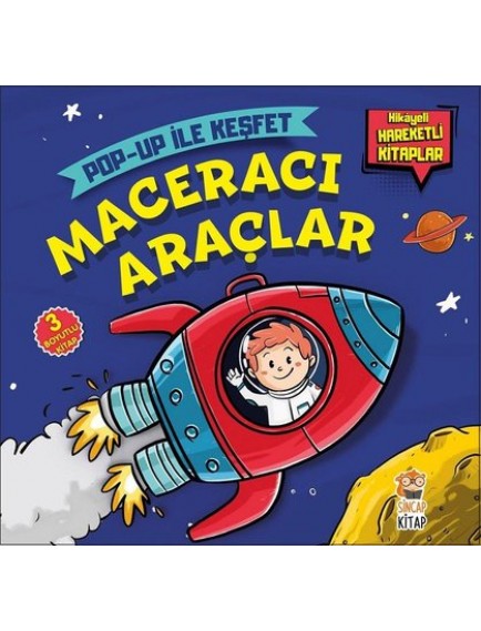 Maceracı Araçlar / Pop Up İle Keşfet - M. Sacide Kafalı - Sincap Kitap Yayınları
