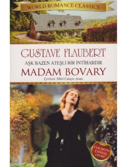 Madam Bovary(Tam Metin) - Gustave Flaubert - Martı Yayınları