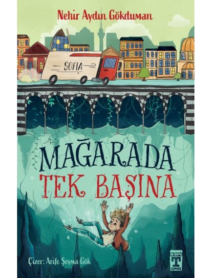 Mağarada Tek Başına - Nehir Aydın Gökduman - Timaş Yayınları