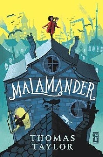 Malamander - Thomas Taylor - Timaş Yayınları