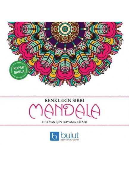 Mandala Renklerin Sırrı - Kolektif - Bulut Eğitim Yayınları