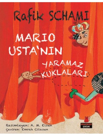 Mario Usta Nın Yaramaz Kuklaları - Rafik Schami - Kırmızı Kedi Yayınları