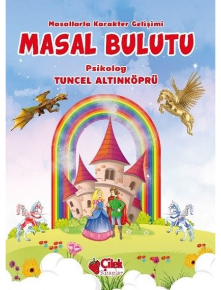 Masal Bulutu - Tuncel Altınköprü - Çilek Kitaplar Yayınları