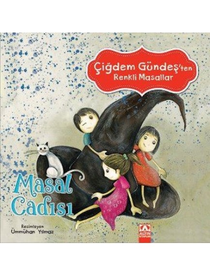 Masal Cadısı - Çiğdem Gündeş - Altın Kitaplar