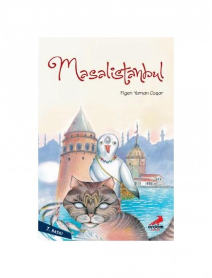 Masal İstanbul - Figen Yaman Coşar - Erdem Yayınları
