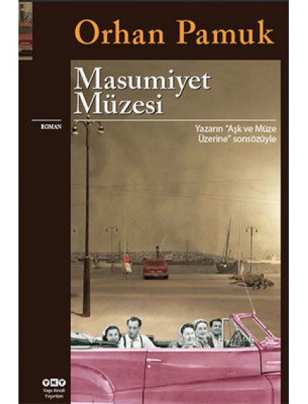 Masumiyet Müzesi - Orhan Pamuk - Yapı Kredi Yayınları