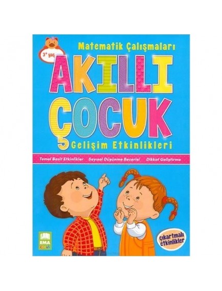 Matematik Çalışmaları / Akıllı Çocuk Gelişim Etkinlikleri - Kolektif - Ema Çocuk Yayınları