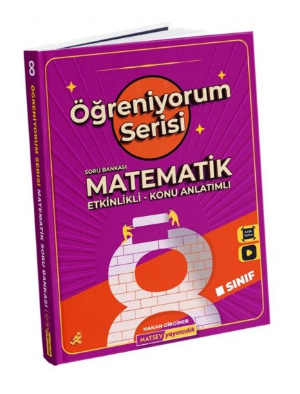 Matsev Yayınları 8. Sınıf Matematik Öğreniyorum Konu Anlatımlı Soru Bankası 