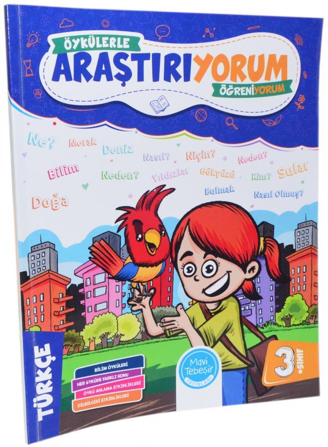 Mavi Tebeşir Yayınları 3. Sınıf Türkçe Öykülerle Araştırıyorum Öğreniyorum