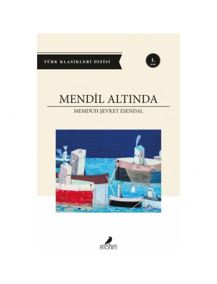 Mendil Altında - Anonim Yayınları - Memduh Şevket Esendal
