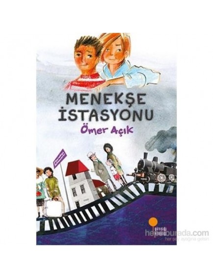 Menekşe İstasyonu - Ömer Açık - Günışığı Kitaplığı Yayınları