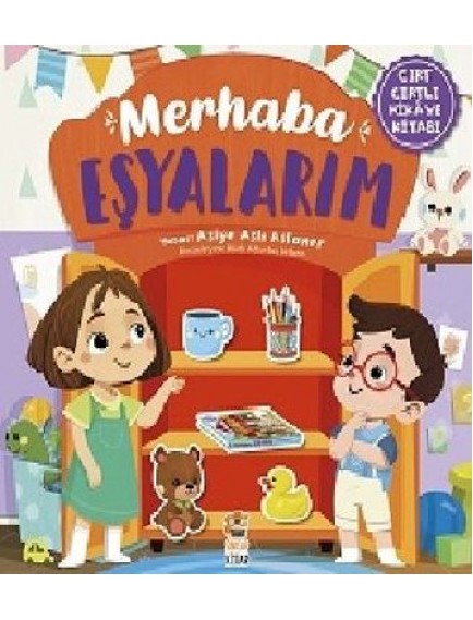 Merhaba Eşyalarım - Asiye Aslı Aslaner - Sincap Kitap Yayınları