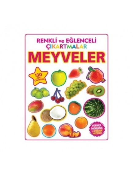 Meyveler / Renkli ve Eğlenceli Çıkartmalar - Kolektif - Parıltı Yayınları