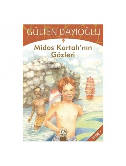 Midos Kartalı'nın Gözleri - Gülten Dayıoğlu - Altın Kitaplar Yayınları