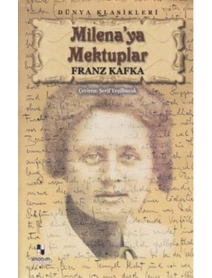 Milenaya Mektuplar - Franz Kafka - Anonim Yayınları