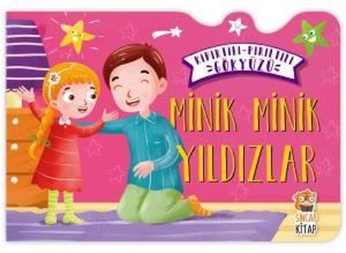 Minik Minik Yıldızlar / Kıpırtılı Pırıltılı Gökyüzü - Nermin Sağır - Sincap Kitap Yayınları