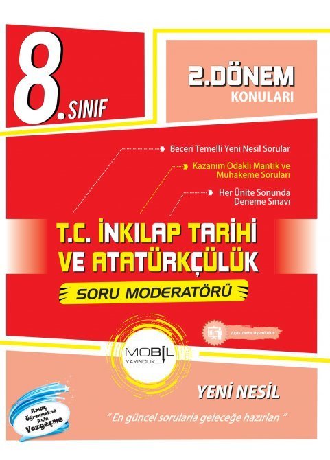 Mobil Yayınları 8. Sınıf T.C İnkılap Tarihi ve Atatürkçülük 2. Dönem Soru Moderatörü