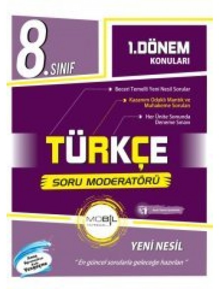 Mobil Yayınları 8. Sınıf Türkçe 1. Dönem Soru Moderatörü