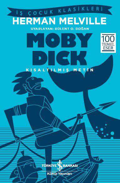 Moby Dick - Herman Melville - İş Bankası Yayınları