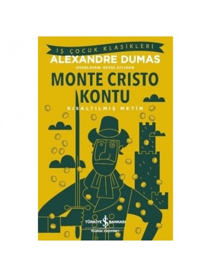 Monte Cristo Kontu - Alexandre Dumas - İş Bankası Kültür Yayınları