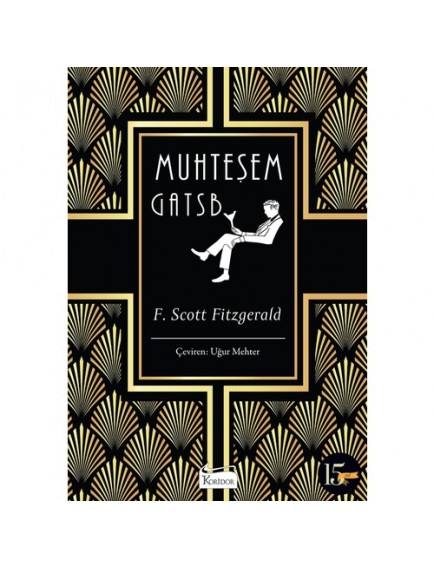 Muhteşem Gatsby (Bez Ciltli) - F. Scott Fitzgerald - Koridor Yayınları
