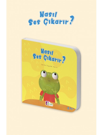 Nasıl Ses Çıkarır - Zarife Üspolat Yazıcı - Mor Elma Yayınları