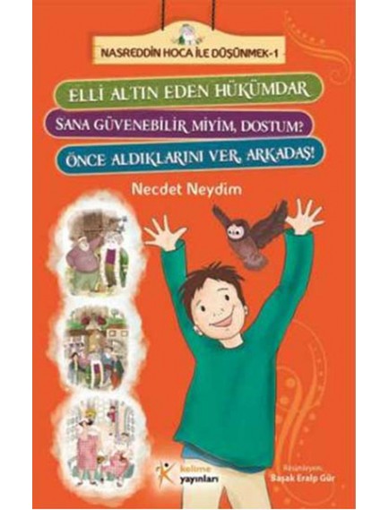 Nasreddin Hoca İle Düşünmek 1 - Necdet Neydim - Kelime Yayınları