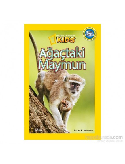 Ağaçtaki Maymun / National Geographic Kids - Susan B. Neuman - Beta Kids Yayınları