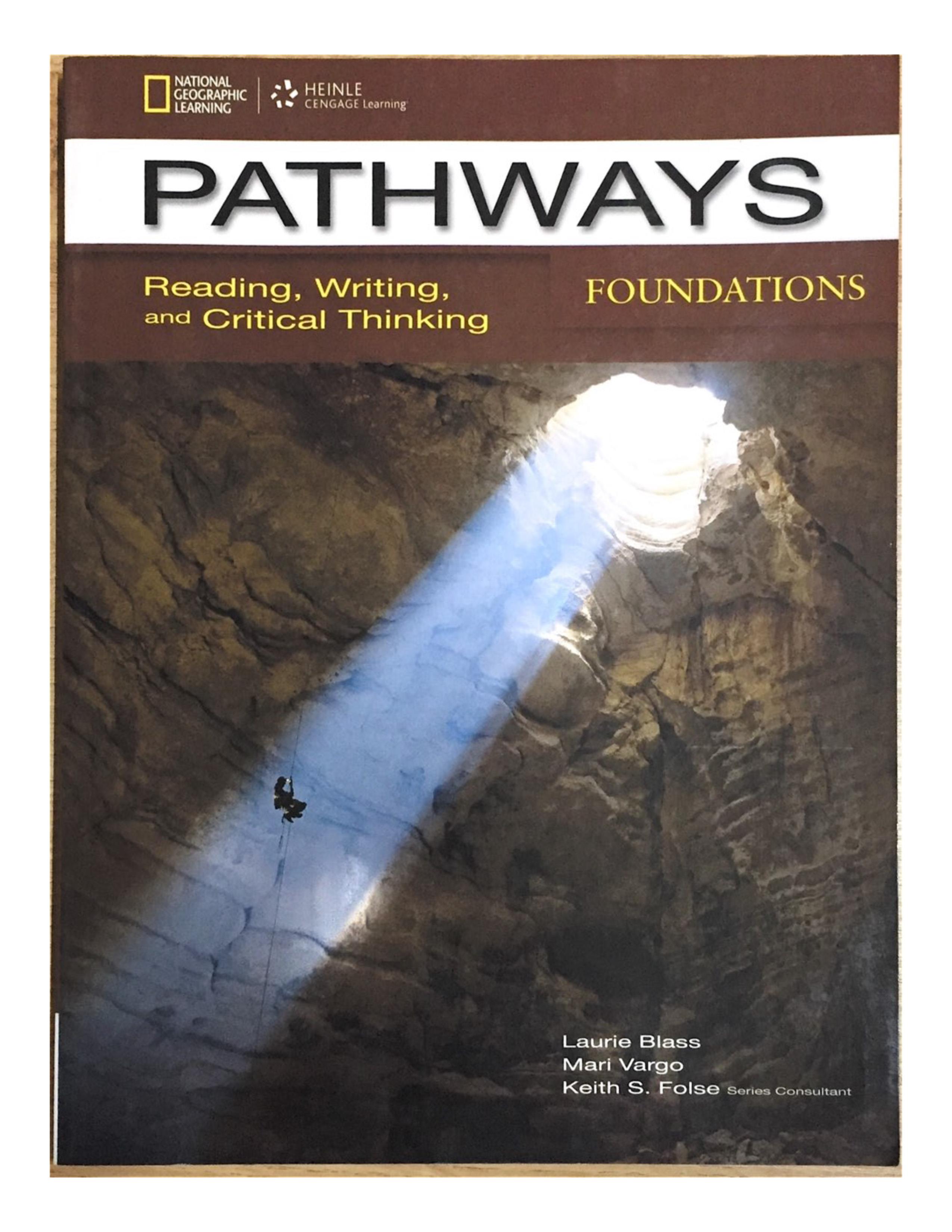 National Geographic  PATHWAYS- Reading, Writhing, and Crictical Thinking