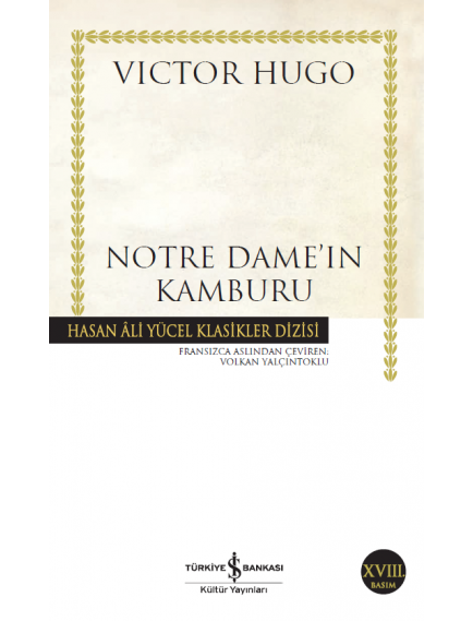 Notre Dame'In Kamburu - Victor Hugo - İş Bankası Kültür Yayınları