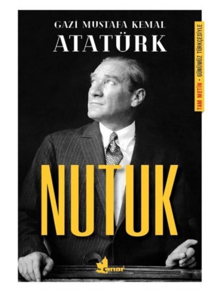 Nutuk - Mustafa Kemal Atatürk - Çınar Yayınları