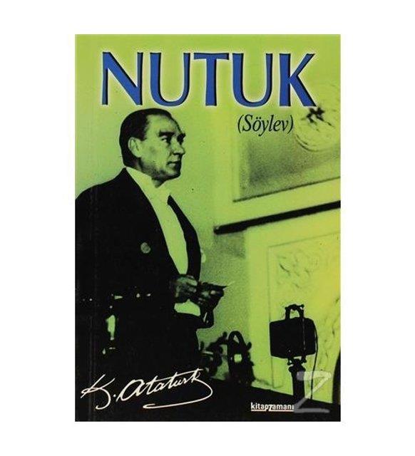 Nutuk (Söylev) - Mustafa Kemal Atatürk - Anonim Yayınları