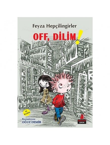 Off Dilim! - Feyza Hepçilingirler - Kırmızı Kedi Yayınları