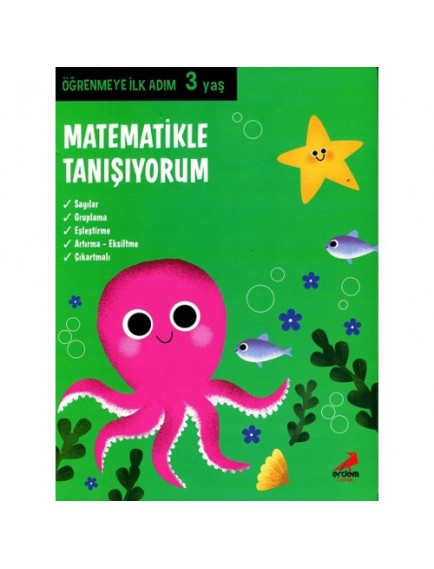 Matematikle Tanışıyorum / Öğrenmeye İlk Adım 3 Yaş - Kolektif - Erdem Yayınları