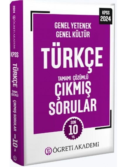 Öğreti Akademi Yayınları Kpss Genel Yetenek Genel Kültür Türkçe Tamamı Çözümlü Çıkmış Sorular (Roman Boy) 