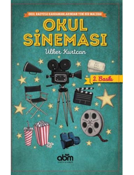 Okul Sineması - Ülker Kurtcan - Abm Yayınları