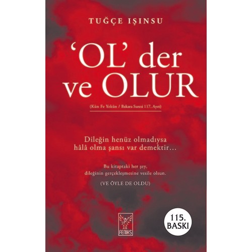 Ol Der ve Olur - Tuğçe Işınsu - Feniks Yayınları