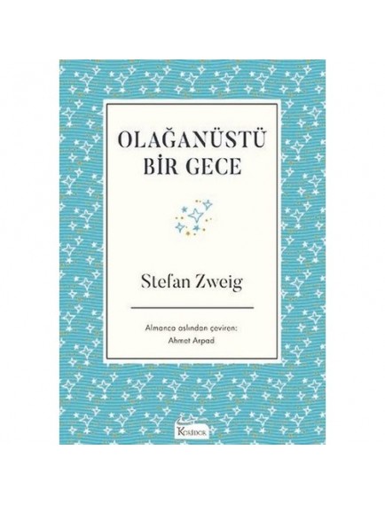 Olağanüstü Bir Gece (Bez Ciltli) - Stefan Zweig - Koridor Yayınları