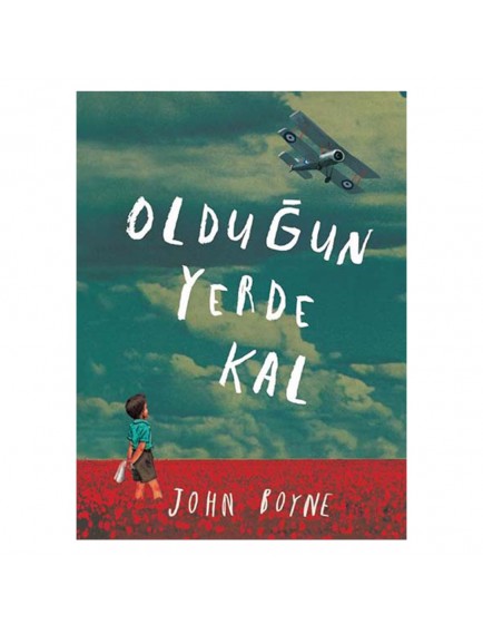 Olduğun Yerde Kal - John Boyne - Tudem Yayınları