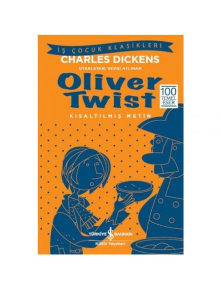 Oliver Twist - Charles Dickens - İş Bankası Kültür Yayınları