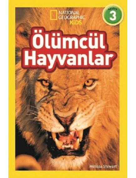 Ölümcül Hayvanlar / Seviye 3 - Melissa Stewart - Beta Kids Yayınları