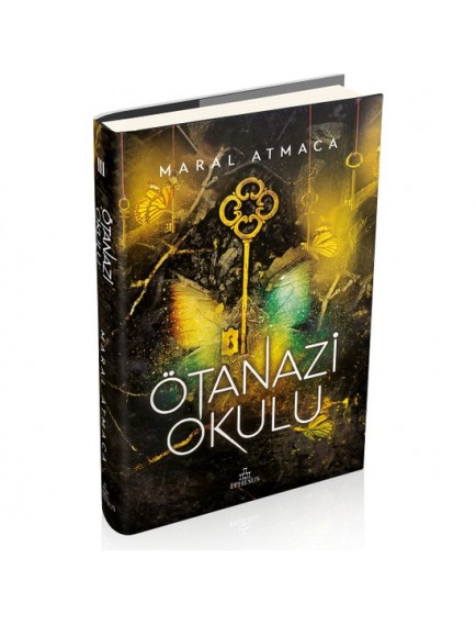 Ötanazi Okulu 3 (Ciltli) - Maral Atmaca - Ephesus Yayınları