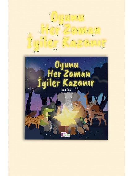 Oyunu Her Zaman İyiler Kazanır - Sin Eren - Mor Elma Yayınları