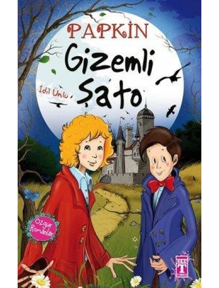 Gizemli Şato / Papkin 1 - İdil Ünlü - Timaş Yayınları