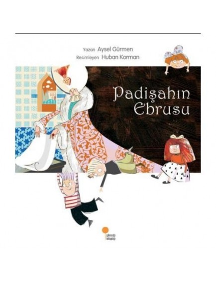 Padişahın Ebrusu - Aysel Gürmen - Günışığı Kitaplığı Yayınları