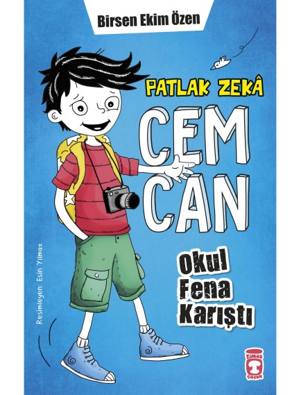 Patlak Zeka Cemcan - Okul Fena Karıştı (Fleksi Cilt) - Birsen Ekim Özen - Timaş Çocuk
