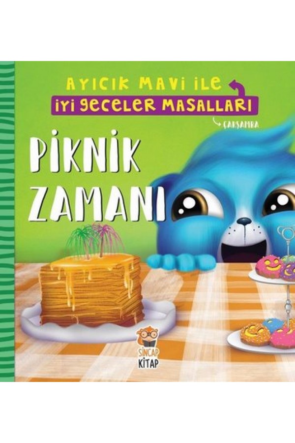 Piknik Zamanı / Ayıcık Mavi İle İyi Geceler Masalları - Melek Dinçer - Sincap Kitap Yayınları