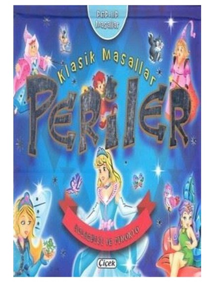 Periler Külkedisi ve Pinokyo / Pop Up Masallar - Kolektif - Çiçek Yayınları