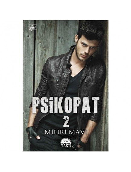 Psikopat 2 - Mihri Mavi - Martı Yayınları