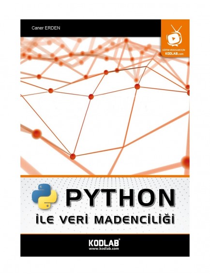 Python İle Veri Madenciliği - Caner Erden - Kodlab Yayınları
